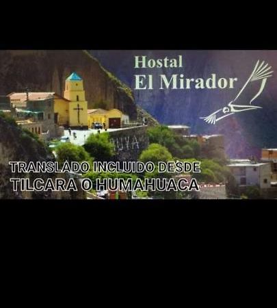 El Mirador Hotel Iruya Kültér fotó